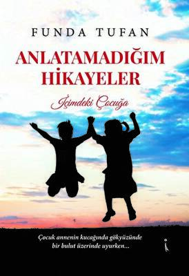 Anlatamadığım Hikayeler - 1