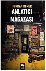 Anlatıcı Mağazası - Eksik Parça Yayınları