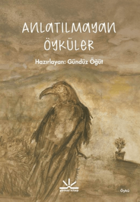 Anlatılmayan Öyküler - 1