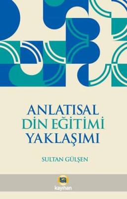Anlatısal Din Eğitimi Yaklaşımı - 1