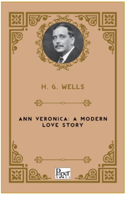 Ann Veronica A Modern Love Story - 1