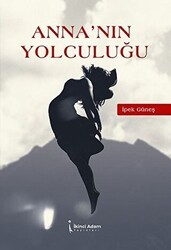 Anna’nın Yolculuğu - İkinci Adam Yayınları