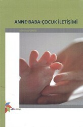 Anne - Baba - Çocuk İletişimi - Eğiten Kitap