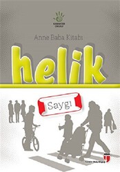 Anne Baba Kitabı: Helik - Saygı - EDAM
