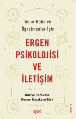 Anne-Baba ve Öğretmenler İçin Ergen Psikolojisi ve İletişim - 1