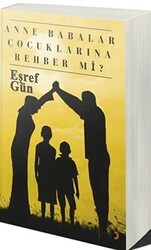 Anne Babalar Çocuklarına Rehber mi? - Cinius Yayınları