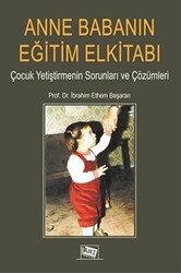 Anne Babanın Eğitim Elkitabı - Anı Yayıncılık