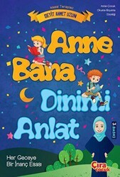 Anne Bana Dinimi Anlat - Çıra Çocuk Yayınları