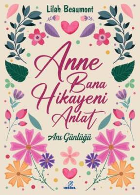 Anne Bana Hikayeni Anlat - 1