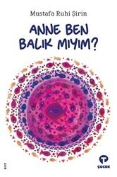 Anne Ben Balık Mıyım? - Turkuvaz Çocuk