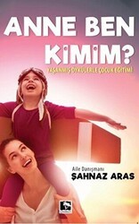 Anne Ben Kimim? - Çınaraltı Yayınları