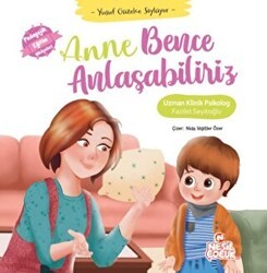 Anne Bence Anlaşabiliriz - Yusuf Güzelce Söylüyor - Nesil Çocuk Yayınları