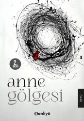 Anne Gölgesi - Banliyö Kitap
