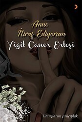 Anne İtiraf Ediyorum - Cinius Yayınları