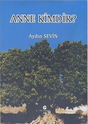 Anne Kimdir? - Can Yayınları (Ali Adil Atalay)