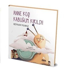 Anne Koş! Kabuğum Kırıldı! - Zürafa