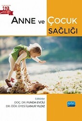 Anne ve Çocuk Sağlığı - Nobel Akademik Yayıncılık