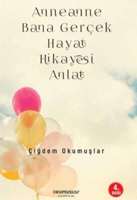 Anneanne Bana Gerçek Hayat Hikayesi Anlat - 1