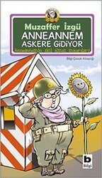 Anneannem Askere Gidiyor - Bilgi Yayınevi