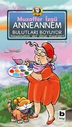 Anneannem Bulutları Boyuyor - Bilgi Yayınevi