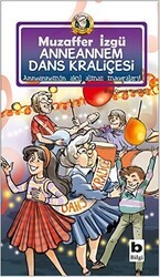 Anneannem Dans Kraliçesi 9. Kitap - Bilgi Yayınevi