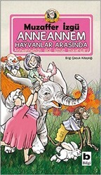 Anneannem Hayvanlar Arasında - Bilgi Yayınevi