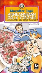 Anneannemin Güllü Yorganı - Bilgi Yayınevi