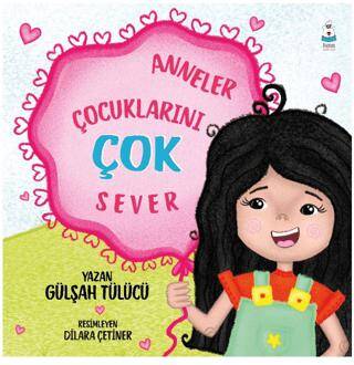 Anneler Çocuklarını Çok Sever - 1