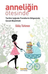 Anneliğin Ötesinde - Kaknüs Yayınları