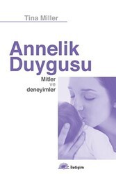 Annelik Duygusu - İletişim Yayınevi