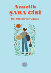 Annelik Şaka Gibi - Puella Kitap