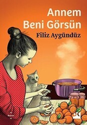 Annem Beni Görsün - Doğan Kitap