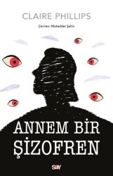 Annem Bir Şizofren - Say Yayınları
