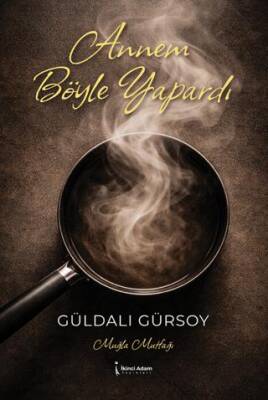 Annem Böyle Yapardı - 1