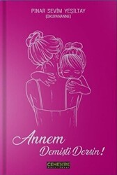 Annem Demişti Dersin - Cenevre Fikir Sanat