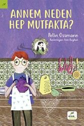 Annem Neden Hep Mutfakta? - Elma Çocuk