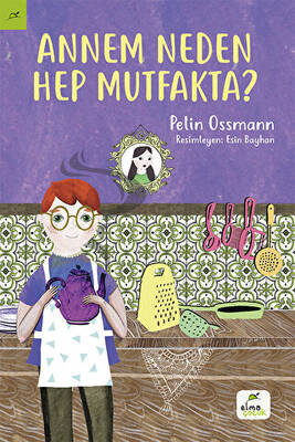 Annem Neden Hep Mutfakta? - 1