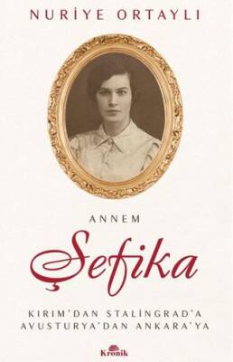 Annem Şefika - 1