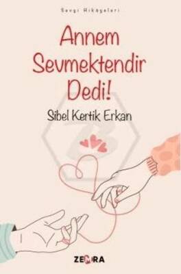 Annem Sevmektendir Dedi! - 1