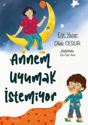 Annem Uyumak İstemiyor - 1