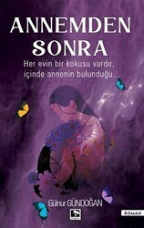 Annemden Sonra - Çınaraltı Yayınları