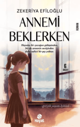 Annemi Beklerken - Hayat Yayınları