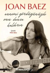 Annemi Gördüğünüzde Onu Dansa Kaldırın - İnkılap Kitabevi