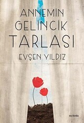 Annemin Gelincik Tarlası - Vacilando Kitap