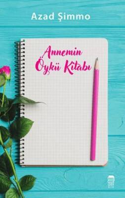 Annemin Öykü Kitabı - 1