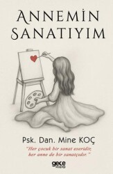 Annemin Sanatıyım - 1