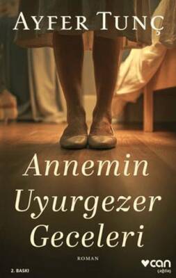 Annemin Uyurgezer Geceleri - 1