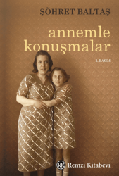 Annemle Konuşmalar - Remzi Kitabevi