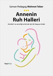 Annenin Ruh Halleri - Hayykitap