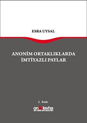 Anonim Ortaklarda İmtiyazlı Paylar - 1